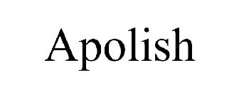 APOLISH