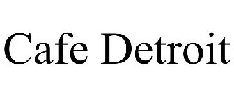 CAFE DETROIT