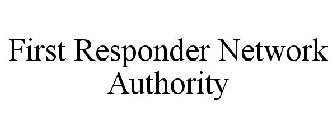 FIRST RESPONDER NETWORK AUTHORITY