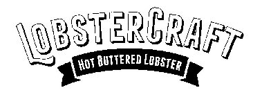 LOBSTERCRAFT HOT BUTTERED LOBSTER