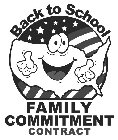 BACK TO SCHOOL FAMILY COMMITMENT CONTRACT