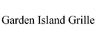 GARDEN ISLAND GRILLE