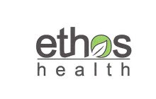 ETHOS HEALTH
