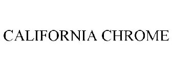 CALIFORNIA CHROME
