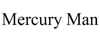 MERCURY MAN