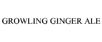 GROWLING GINGER ALE
