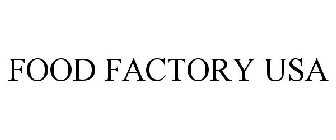 FOOD FACTORY USA