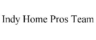 INDY HOME PROS TEAM