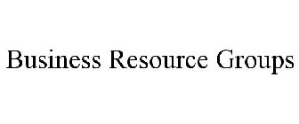 BUSINESS RESOURCE GROUPS