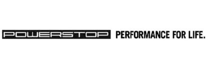 POWERSTOP PERFORMANCE FOR LIFE.
