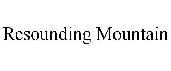 RESOUNDING MOUNTAIN