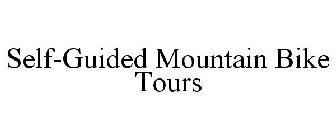 SELF-GUIDED MOUNTAIN BIKE TOURS