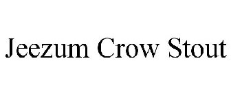 JEEZUM CROW STOUT