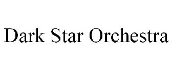 DARK STAR ORCHESTRA