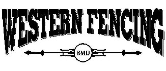 WESTERN FENCING BMD