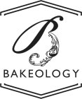 B BAKEOLOGY