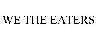 WE THE EATERS