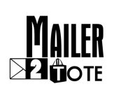 MAILER2TOTE