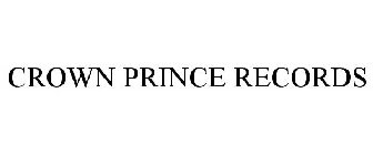 CROWN PRINCE RECORDS