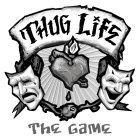 THUG LIFE THE GAME