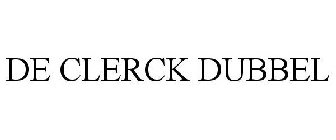 DE CLERCK DUBBEL