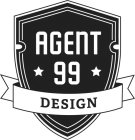 AGENT 99 DESIGN
