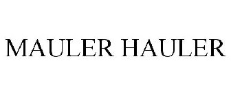 MAULER HAULER
