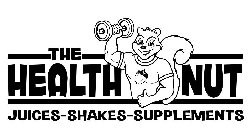 THE HEALTH NUT JUICES-SHAKES-SUPPLEMENTS