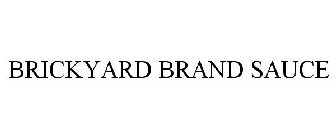 BRICKYARD BRAND SAUCE