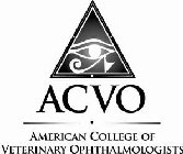 ACVO AMERICAN COLLEGE OF VETERINARY OPHTHALMOLOGISTS
