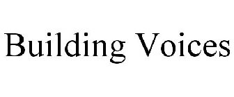 BUILDING VOICES