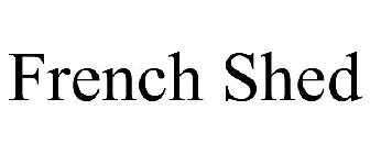FRENCH SHED