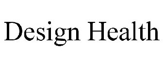 DESIGN HEALTH