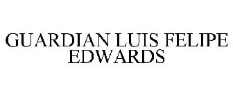 GUARDIAN LUIS FELIPE EDWARDS