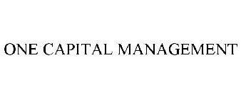 ONE CAPITAL MANAGEMENT