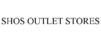 SHOS OUTLET STORES