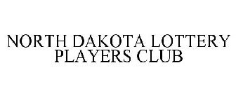 NORTH DAKOTA LOTTERY PLAYERS CLUB