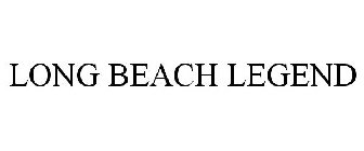 LONG BEACH LEGEND