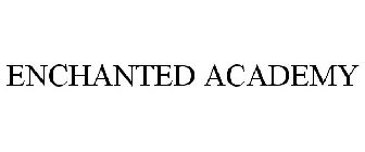 ENCHANTED ACADEMY