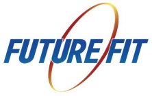 FUTURE FIT