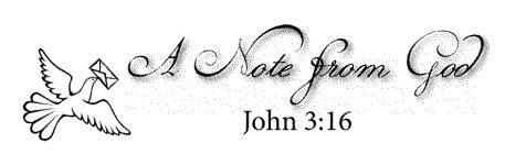A NOTE FROM GOD JOHN 3:16