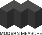 M MODERN MEASURE