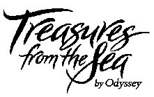 TREASURES FROM THE SEA BY ODYSSEY