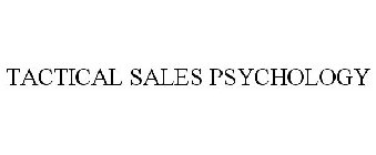 TACTICAL SALES PSYCHOLOGY