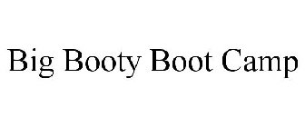 BIG BOOTY BOOT CAMP