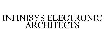 INFINISYS ELECTRONIC ARCHITECTS