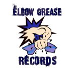 ELBOW GREASE RECORDS