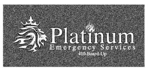 PLATINUM EMERGENCY SERVICES 410-BOARD-UP