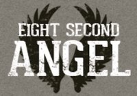 EIGHT SECOND ANGEL