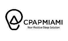 CPAPMIAMI YOUR POSITIVE SLEEP SOLUTION